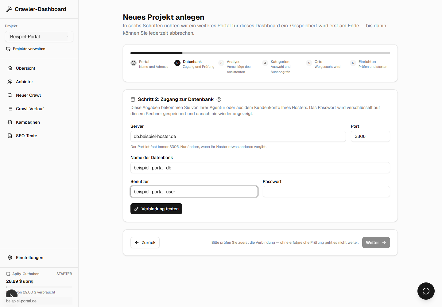 Anlege-Assistent: ein weiteres Portal in sechs Schritten anbinden. Der Zugang wird verschlüsselt gespeichert und danach nie wieder angezeigt.